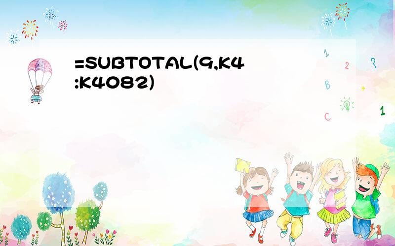 =SUBTOTAL(9,K4:K4082)