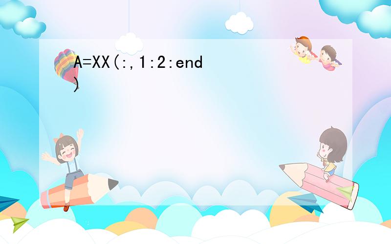 A=XX(:,1:2:end)