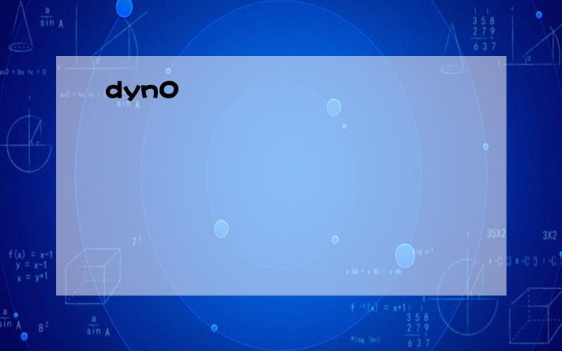 dyn0