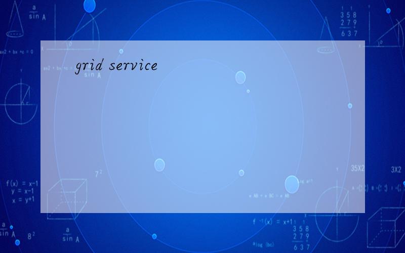 grid service