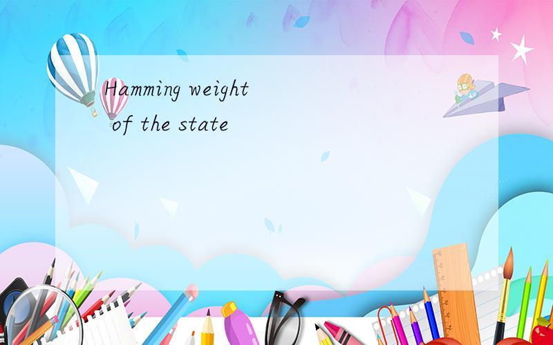 Hamming weight of the state