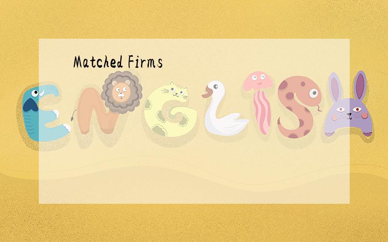 Matched Firms