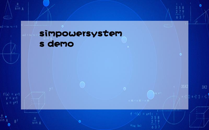 simpowersystems demo