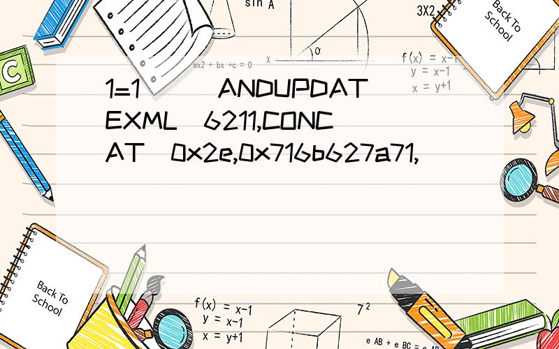 1=1)))ANDUPDATEXML(6211,CONCAT(0x2e,0x716b627a71,(