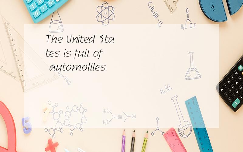 The United States is full of automoliles