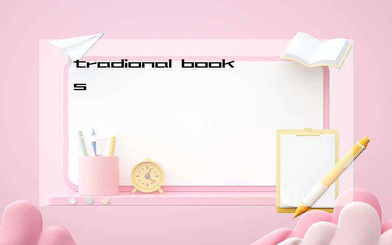 tradional books