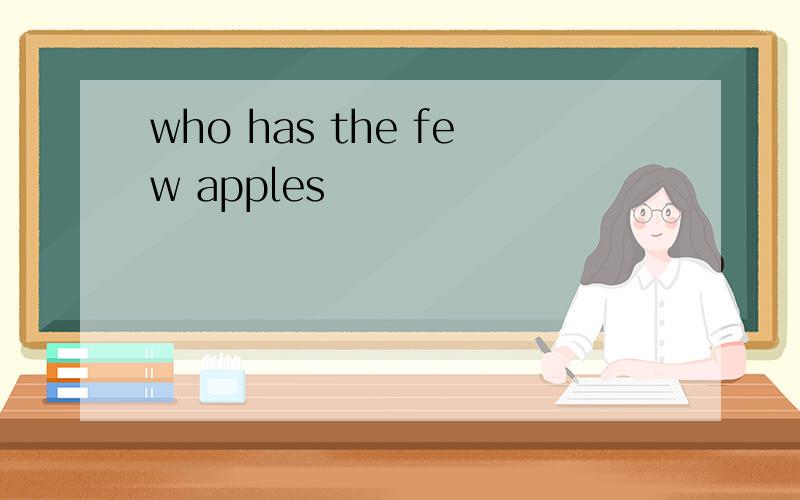 who has the few apples