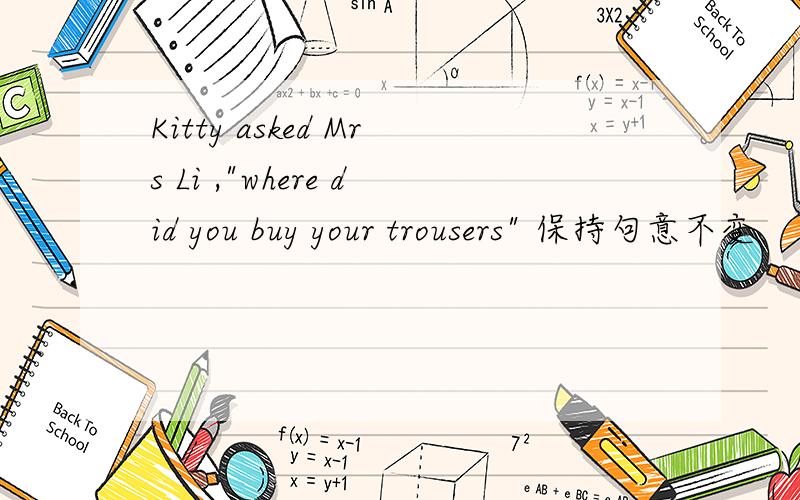 Kitty asked Mrs Li ,