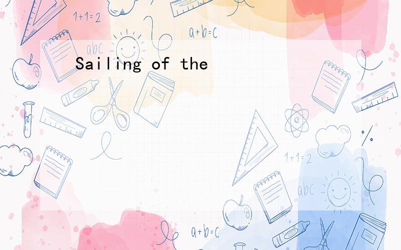 Sailing of the