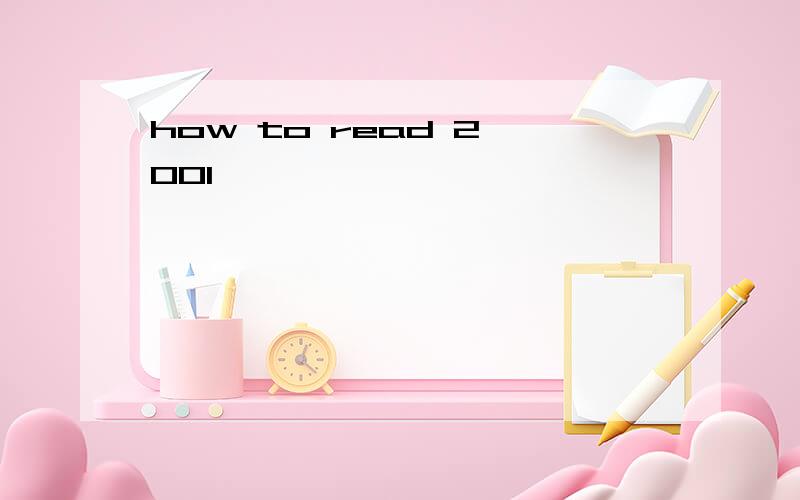 how to read 2,001