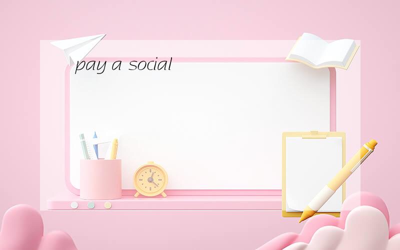 pay a social