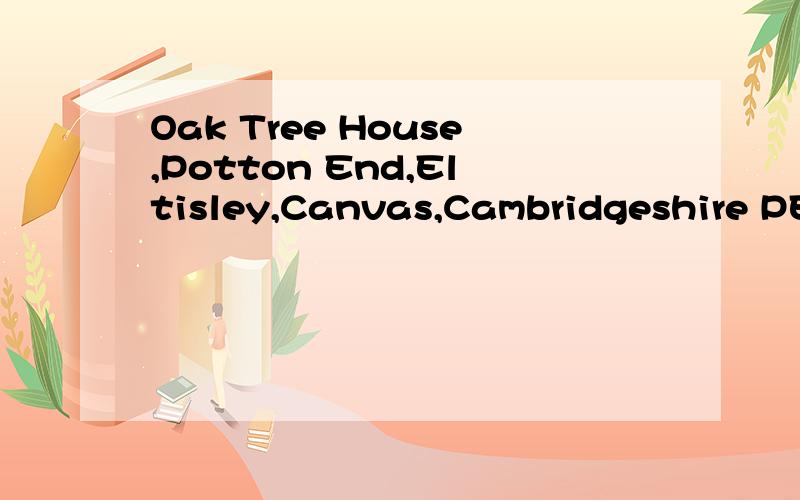 Oak Tree House,Potton End,Eltisley,Canvas,Cambridgeshire PE1