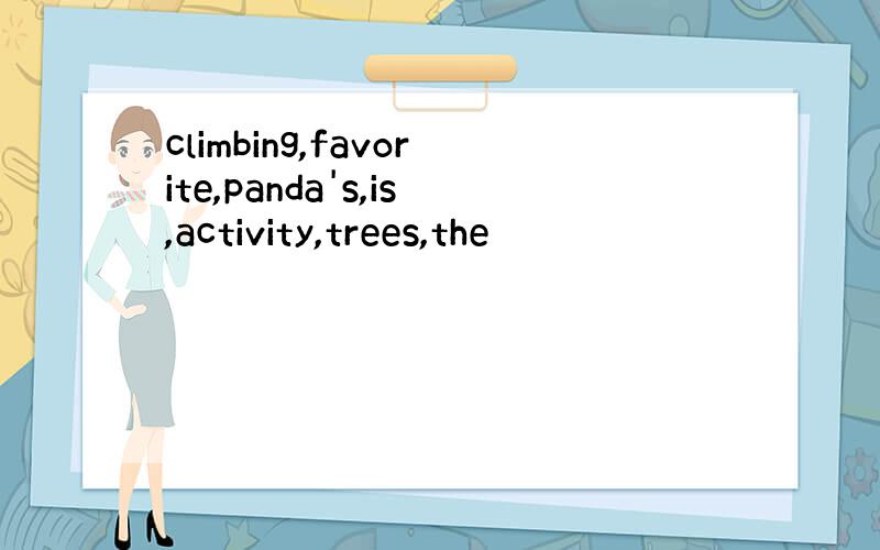 climbing,favorite,panda's,is,activity,trees,the