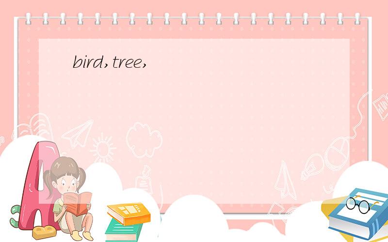 bird,tree,