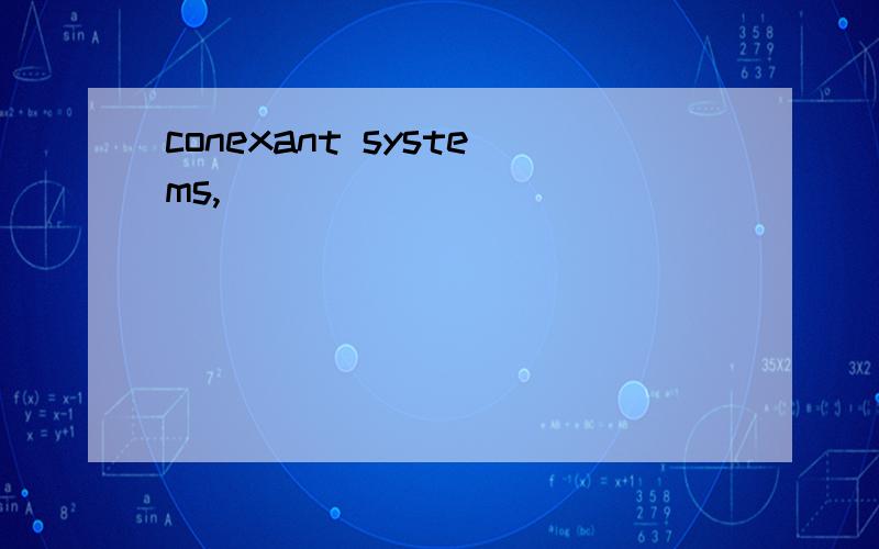 conexant systems,