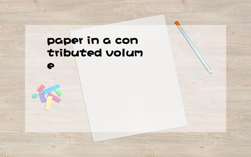 paper in a contributed volume