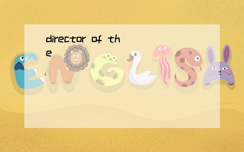 director of the