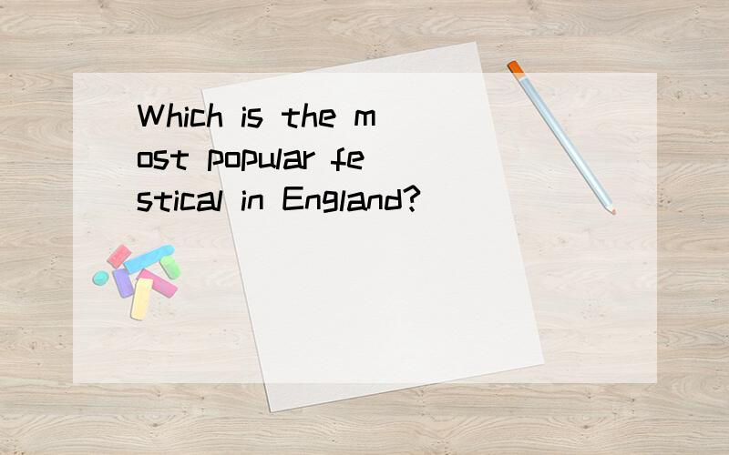 Which is the most popular festical in England?