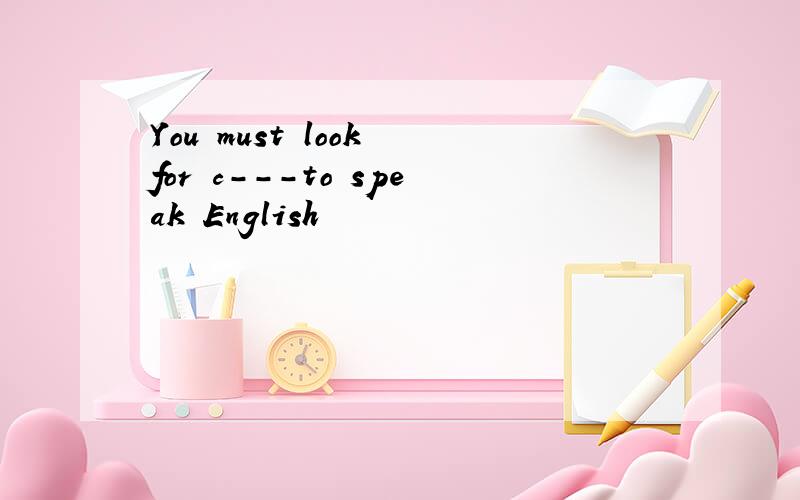 You must look for c---to speak English