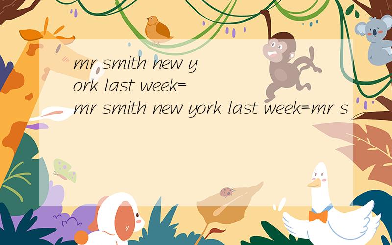 mr smith new york last week=mr smith new york last week=mr s