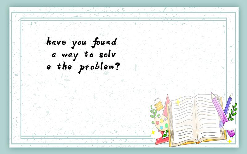 have you found a way to solve the problem?