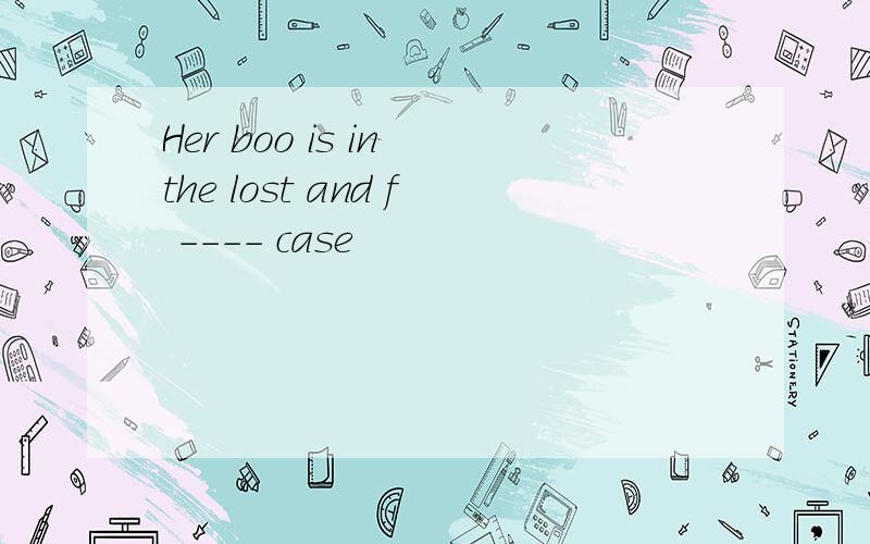 Her boo is in the lost and f ---- case